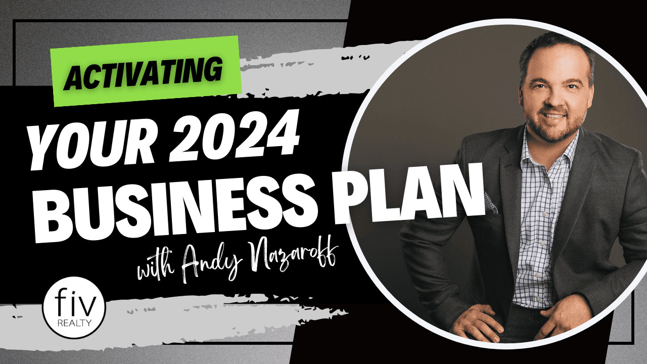 Activating Your 2024 Business Plan Fiv Realty Co   8 