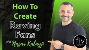 how to create raving fans in real estate