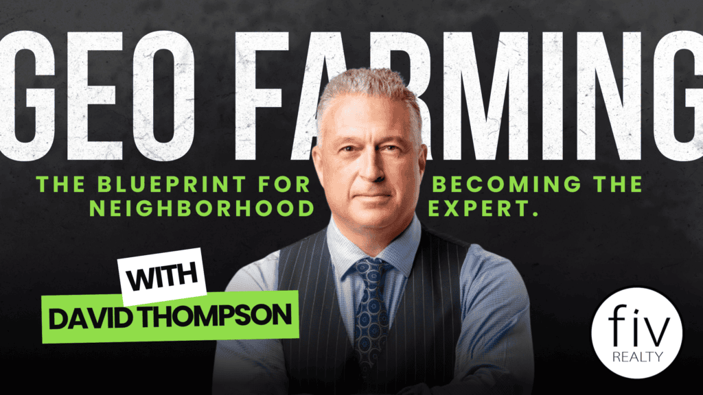 Fiv Realty masterclass on how to farm a neighborhood and become a local real estate expert