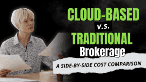 cloud-based real estate brokerage vs traditional brokerage cost comparison